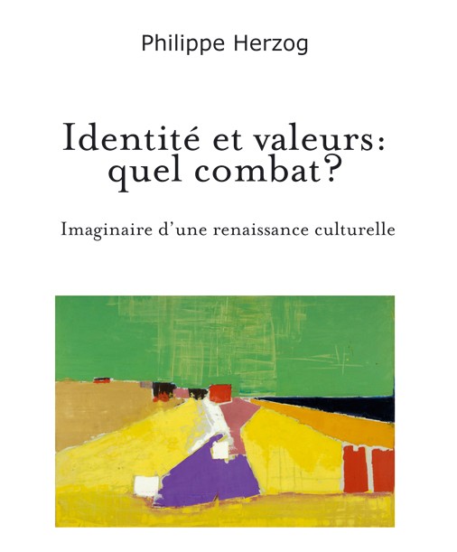 Extraits de l'ouvrage : Identité et valeurs : quel  combat ?
