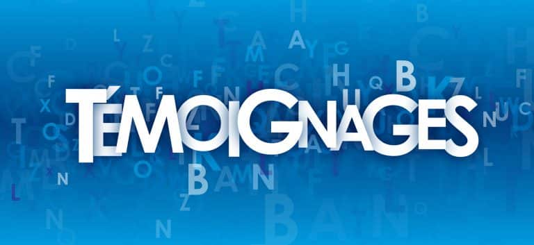 Témoignages