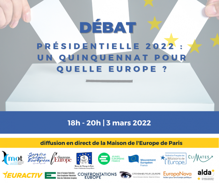 Présidentielle 2022 : Un quinquennat pour quelle Europe ?