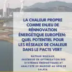 La-chaleur-propre-comme-enjeu-de-rénovation-énergétique-européen-Quel-potentiel-pour-les-réseau