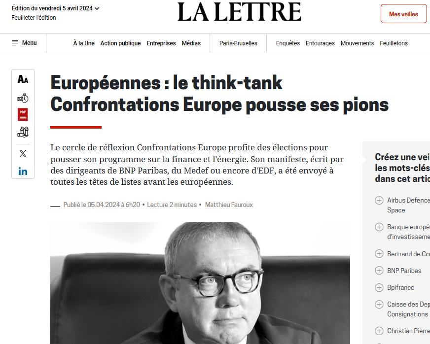Européennes : le think-tank Confrontations Europe pousse ses pions, La Lettre, 05.04.24