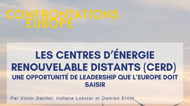 Les Centres d’Énergie Renouvelable Distants (CERD). Une opportunité de leadership que l’Europe doit saisir
