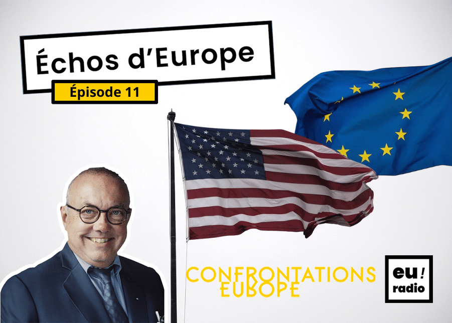 Podcast | Euradio : « Échos d’Europe » – épisode 11