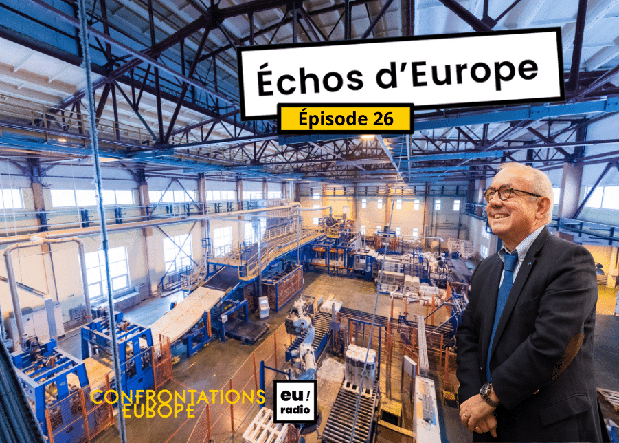 Podcast | Euradio : « Échos d’Europe » - épisode 26