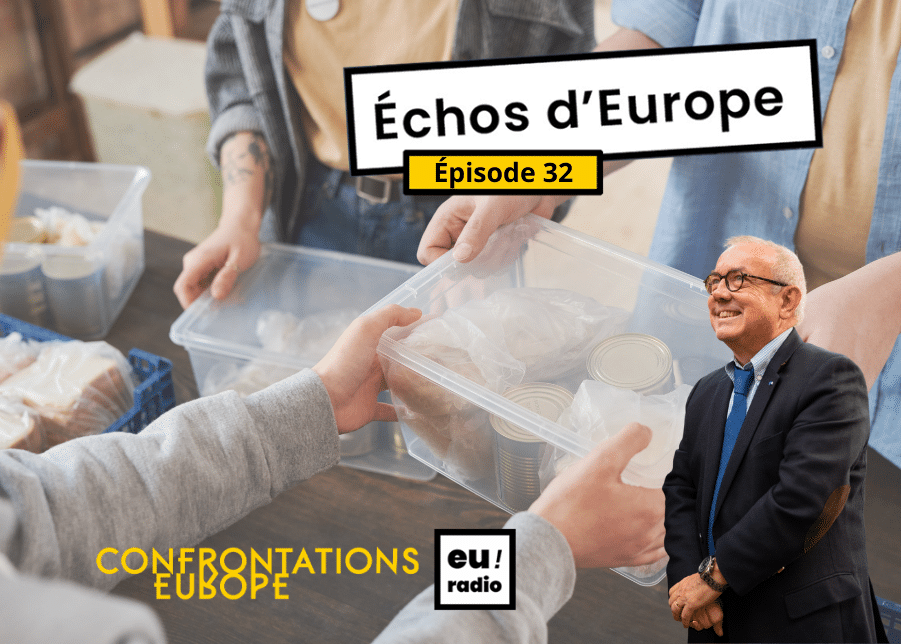 Podcast | Euradio : « Échos d’Europe » - épisode 32