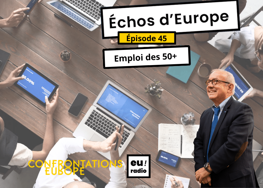 Podcast | Euradio : « Échos d’Europe » - épisode 45