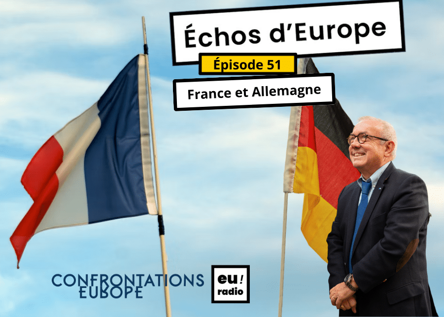 Podcast | Euradio : « Échos d’Europe » - épisode 51