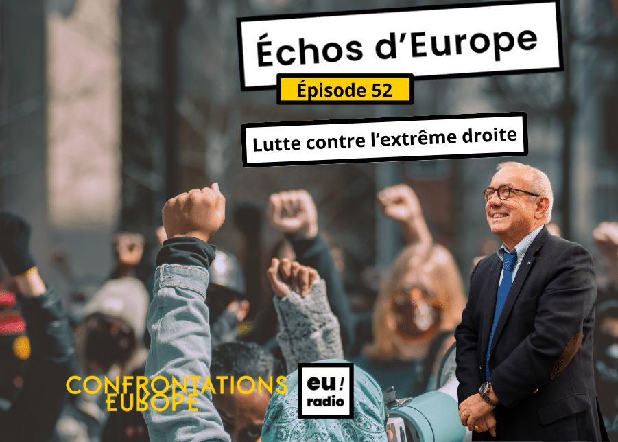 Podcast | Euradio : « Échos d’Europe » - épisode 52