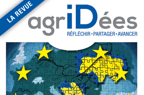 Agridées | Union européenne : quels nouveaux équilibres agricoles ?