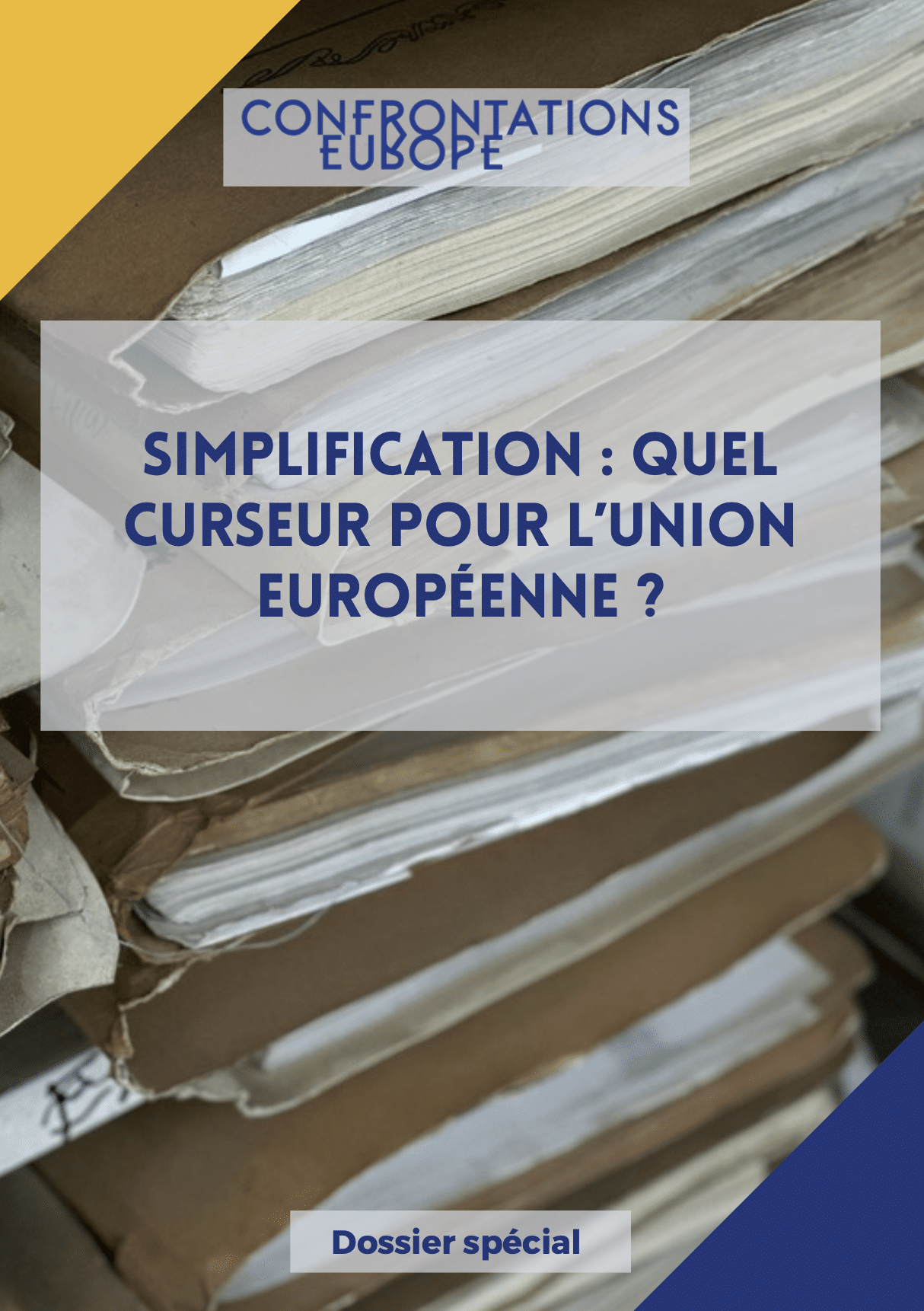Dossier - Simplification : quel curseur pour l'Union Européenne -  Mars 2026