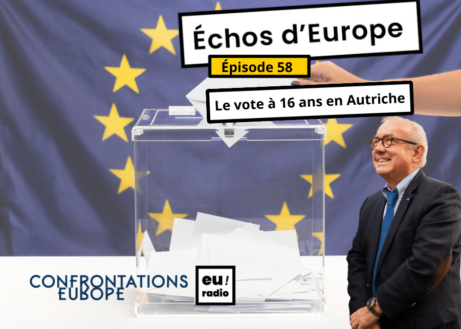 Podcast | Euradio : « Échos d’Europe » – épisode 58