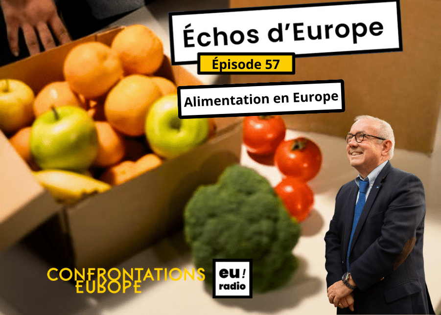Podcast | Euradio : « Échos d’Europe » – épisode 57