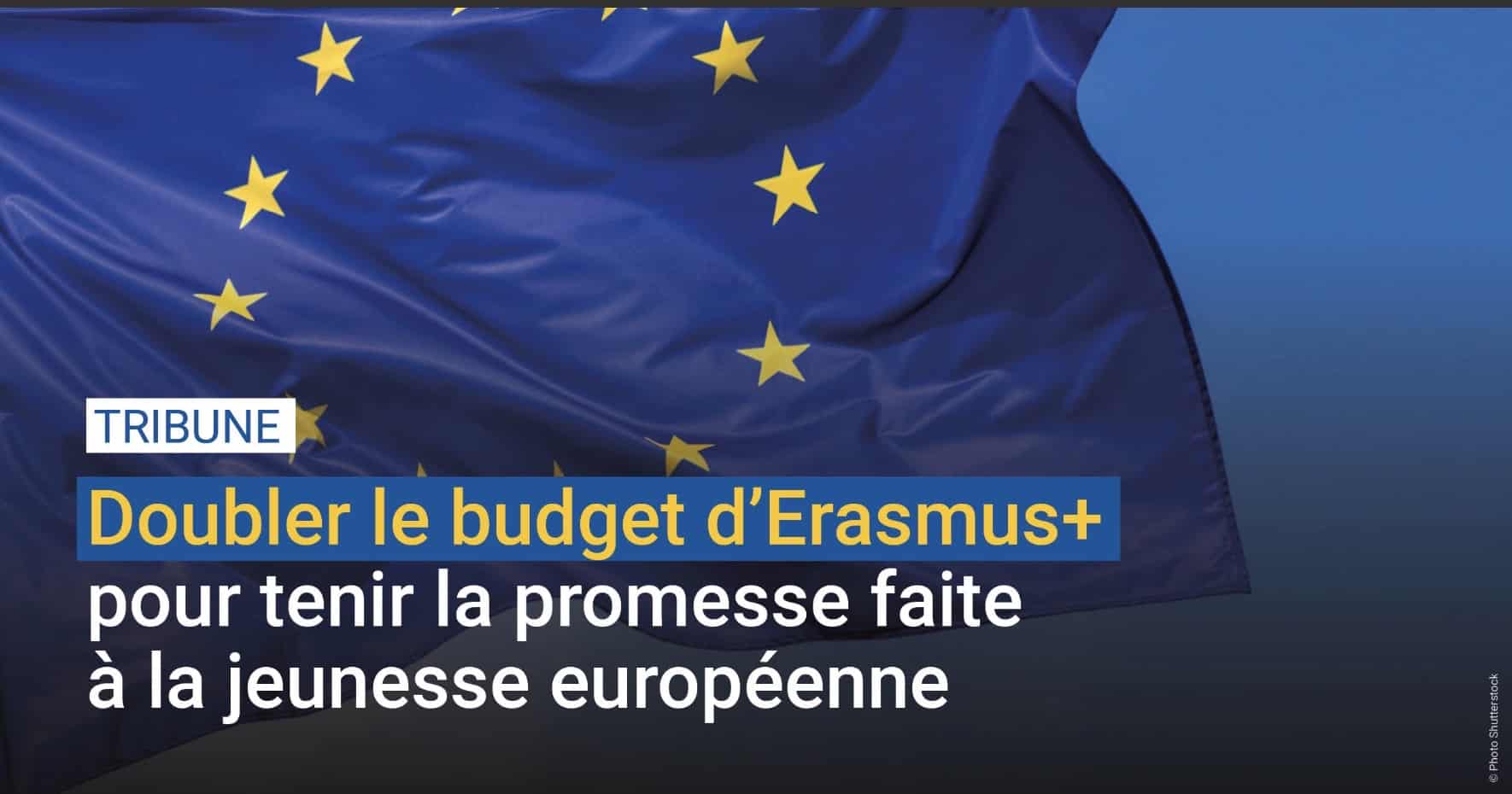 Les Echos | Doubler le budget d’Erasmus+ pour tenir la promesse faite à la jeunesse européenne 