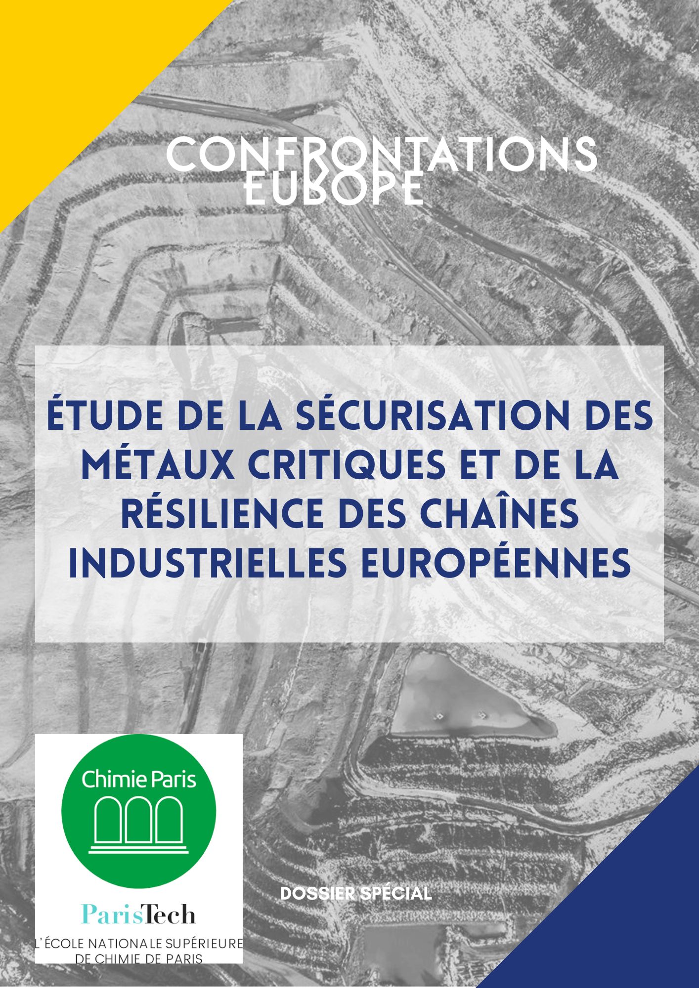 Dossier - Étude de la sécurisation des métaux critiques et de la résilience des chaînes industrielles européennes
